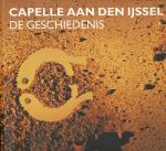 Peters - van der Gouw, Carola e.a. - Capelle aan den IJssel. De geschiedenis