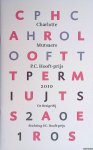 Heumakers, Arnold & Charllotte Mutsaers & Tom van Imschoot & Johan Velter - P.C. Hooft-prijs 2010 voor verhalend proza: Charlotte Mutsaers