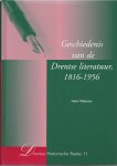 Nijkeuter, H. - Geschiedenis van de Drentse literatuur, 1816-1956  deel 2