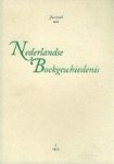 - Jaarboek voor Nederlandse boekgeschiedenis. - Jaarboek voor Nederlandse boekgeschiedenis.