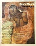Kenneth Clark - Henry Moore : Drawings