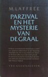 M.B.A. LaffrÉE - Parzival en het mysterie van de graal