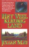 May, Julian - Het Veelkleurig Land 1: Het Veelkleurig Land (9e druk)