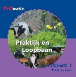 Jany Brussaard, Harold Jongsma - Promotie praktijk en loopbaan 1 Plant en dier Werkboek