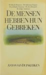 Anton van Duinkerken - De mensen hebben hun gebreken