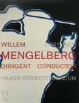 Haags Gemeentemuseum - Willem Mengelberg (1871-1951), dirigent Conductor