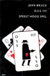 Bruce, Jean - O.S.S. 117 speelt hoog spel