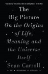 Sean Carroll 120807 - The Big Picture On the Origins of Life, Meaning, and the Universe Itself
