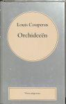 Couperus, Louis - Volledige werken  2: Orchideeën.