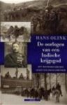 Olink, Hans - De oorlogen van een Indische krijgsgod het wonderbaarlijke leven van Louis Grondijs