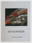 Albada, Marianne van - De Vuurvogel Albada, Marianne van - De Vuurvogel