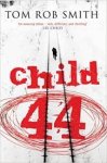 Smith, Tom Rob. - Child 44