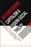Giddens, Anthony. - Capitalism and modern social theory : an analysis of the writings of Marx, Durkheim and Max Weber.