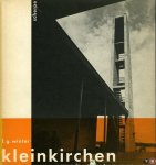 WINTER, F.G. - Kleinkirchen. Mit einem Geleitwort von Prof. D. Dr. Joachim Beckmann, Präses der Evangelischen Kirche im Rheinland.