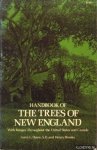 Dame, Lorin L. & Henry Brooks - Handbook of the Trees of New England: With Ranges Throughout the United States and Canada