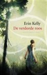 E. Kelly - De verdorde roos - Auteur: Erin Kelly