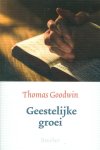 Goodwin, Thomas - Geestelijke groei