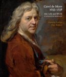 MOOR -  Fowler, Pamela & Piet Bakker: - Carel de Moor 1655-1738. His Life and Work. A Catalogue Raisonné