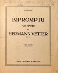 Vetter, Hermann: - Impromptu für Klavier. Op. 15