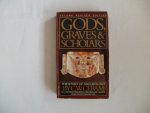Ceram, C.W. - Gods, Graves, and scholars. The Story of Archeaology.
