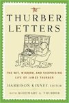 Kinney, Harrison, Rosemary A. Thurber - The Thurber letters. The wit, wisdom, and surprising life of James Thurber