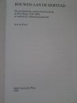 Klerk, Arie de - Bouwen aan de Hofstad