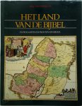 W.G.J. van der Sluys - Het land van de Bijbel Oude kaarten en prenten van Israël