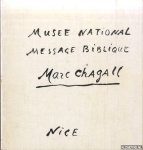Chatelain, Jean (Préface) - Musée National Message Biblique Marc Chagall, Nice. Donation Marc et Valentina Chagall