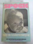 Dr. Benjamin Spock - Baby en kinderverzorging