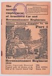 Great Britain. - The tactical employment of armoured car and reconnaissance regiments : military training pamphlet no. 60: part 4: the reconnaissance regiment 1944.