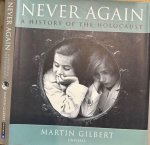 Gilbert, Martin. - Never Again: A history of the Holocaust.