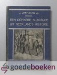 Verhagen Jr., J. - Een donkere bladzijde uit Neerlands Historie --- De strijd en vervolgingen in Groningen, Friesland, Drenthe, Overijsel, Gelderland, Utrecht, Noord- en Zuid-Holland, Zeeland en Noord-Brabant uit de dagen der afscheiding 1834-1838 op boeiende en...
