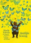 Marije Tolman ; Margaret Wise Brown - Heerlijke honing