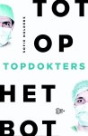 Sofie Mulders - Topdokters tot op het bot