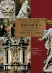 PHILIPPOT, Paul, Denis COEKELBERGHS, Pierre LOZE & Dominique VAUTIER - l'Architecture Religieuse et la Sculpture dans les Pays-Bas Meridionaux et la Principaute de Liege 1600-1770.