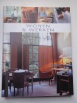 Pauwels, Wim (red.). - Wonen en Werken.