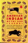 Erdoes, Richard / Alfonso Ortiz - American Indian Myths and Legends Erdoes, Richard / Alfonso Ortiz - American Indian Myths and Legends