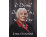 Bonnie Robichaud - It Should Be Easy to Fix Bonnie Robichaud - It Should Be Easy to Fix