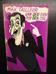 Tailleur, Max - Van sex-tien tot sex-tig