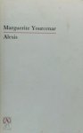 M. Yourcenar, Theo Kars - Alexis, of De verhandeling over de vergeefse strijd