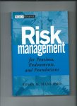 Mangiero, Susan M. - Risk Management for Pensions, Endowments, and Foundations