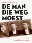 Frances Sanders - De Man Die Weg Moest