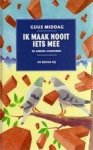 Middag, Guus - Ik maak nooit iets mee en andere avonturen