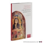 Fitzpatrick, Antonia. - Thomas Aquinas on bodily identity.