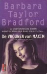 Bradford, Barbara Taylor - De vrouwen van Maxim