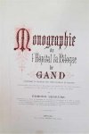 SERRURE Edmond - Monographie de l'Hôpital la Biloque de Gand - Contenant 24 planches avec texte français et flamand [Bijloke]
