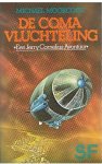Moorcock, Michael - De comavluchteling - een Jerry Cornelius avontuur