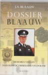 [{:name=>'J.A. Blaauw', :role=>'A01'}] - Dossier Blaauw