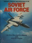 R. A. Mason, John William Ransom Taylor - Aircraft, Strategy, and Operations of the Soviet Air Force