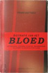 Frans Matthieu 281051 - Biografie van het bloed: mythologie, legenden, rituelen, mensenoffers en andere bloederige praktijken